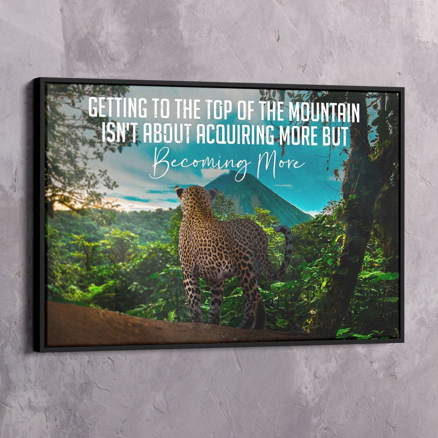 Becoming More Mountain Wall Art | Inspirational Wall Art Motivational Wall Art Quotes Office Art | Impaktiv Exclusive Canvas Art Landscape