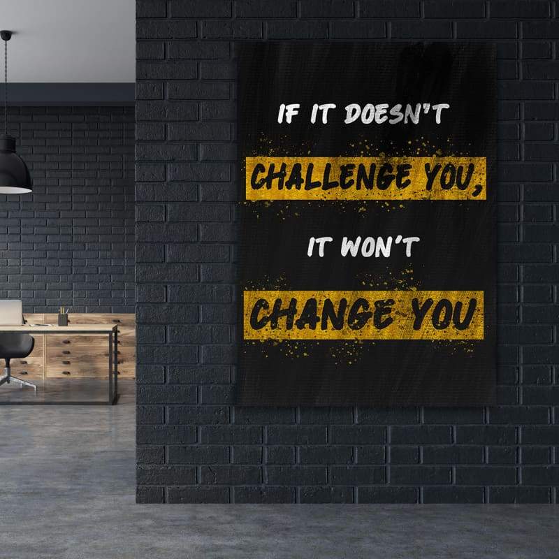 Challenge You Wall Art | Inspirational Wall Art Motivational Wall Art Quotes Office Art | Impaktiv Exclusive Canvas Art Portrait