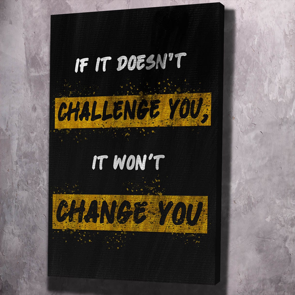 Challenge You Wall Art | Inspirational Wall Art Motivational Wall Art Quotes Office Art | Impaktiv Exclusive Canvas Art Portrait