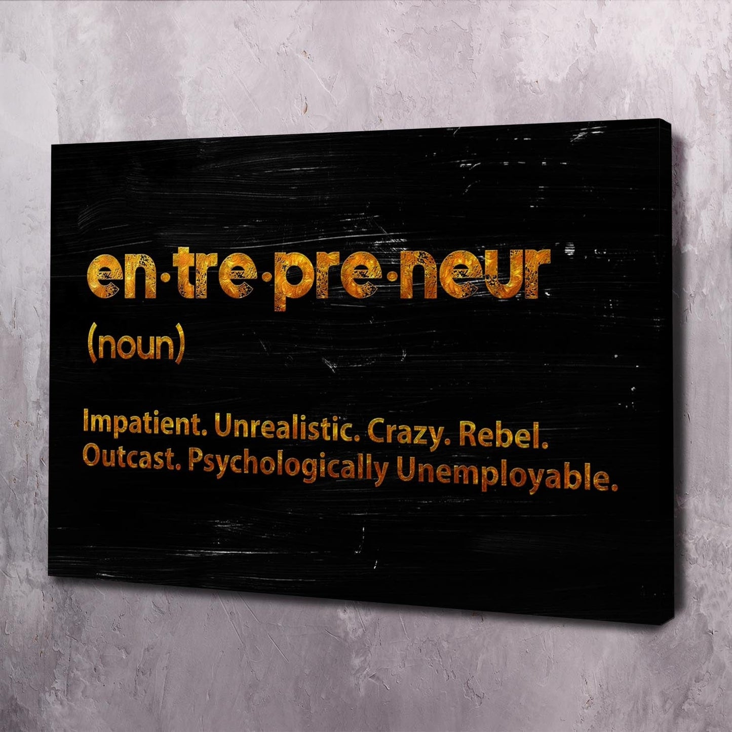 Entrepreneur Unemployable Wall Art | Inspirational Wall Art Motivational Wall Art Quotes Office Art | Impaktiv Exclusive Canvas Art Landscape
