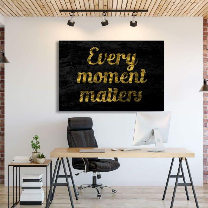 Every Moment Wall Art | Inspirational Wall Art Motivational Wall Art Quotes Office Art | Impaktiv Exclusive Canvas Art Landscape
