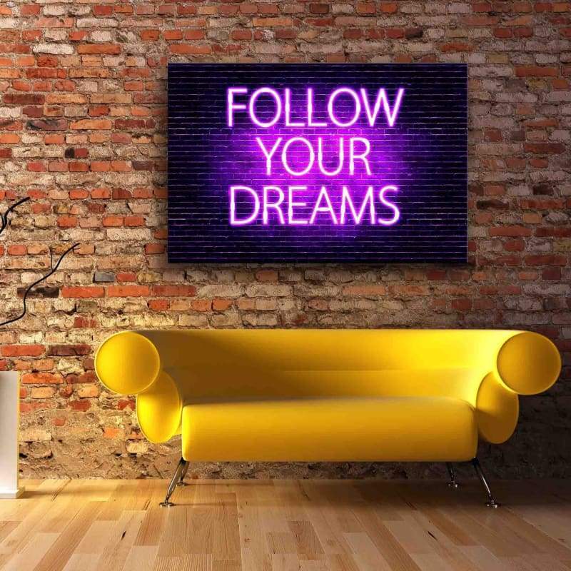 Follow Your Dreams Neon Wall Art Wall Art | Inspirational Wall Art Motivational Wall Art Quotes Office Art | Impaktiv Exclusive Canvas Art Landscape