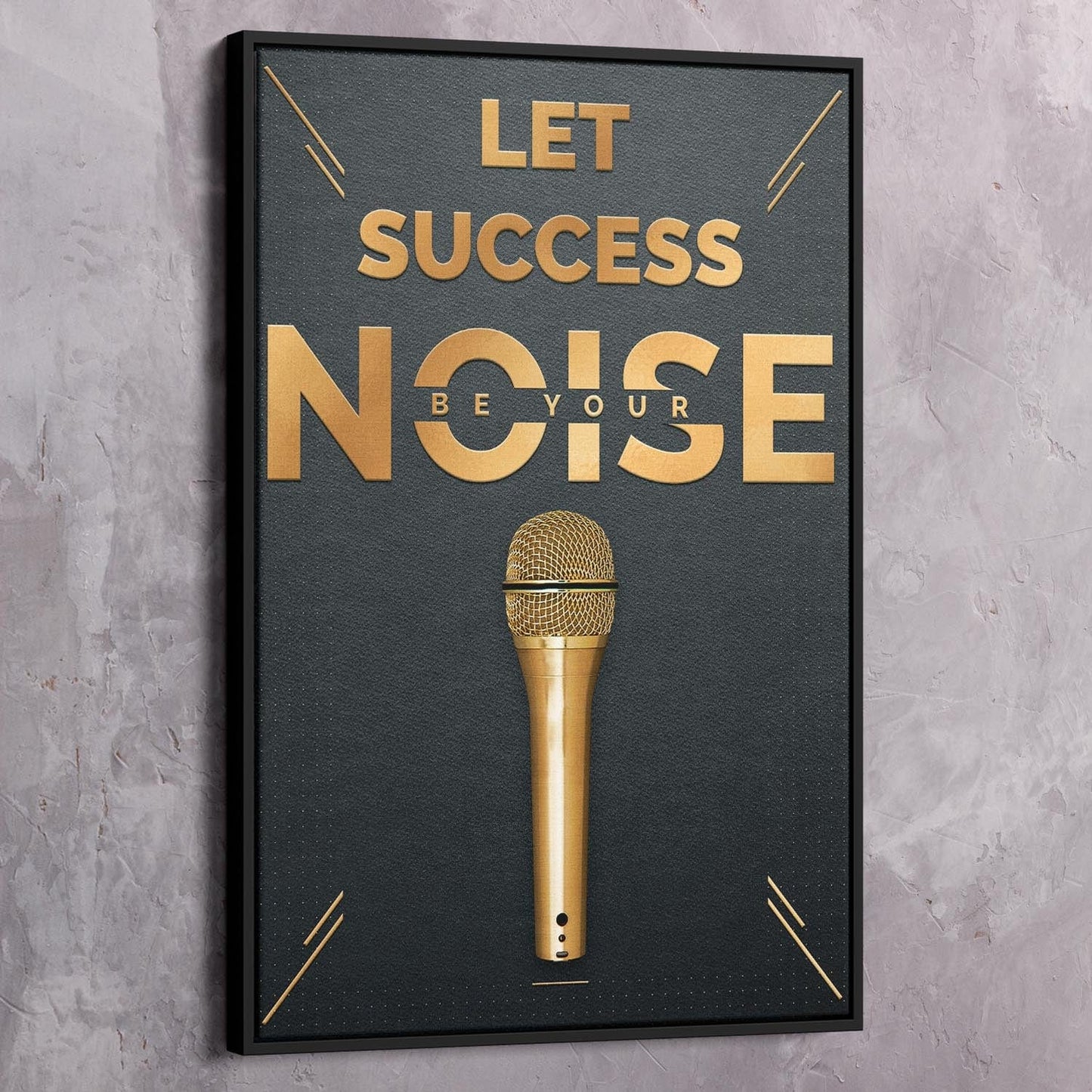 Golden Mic - Success Noise Wall Art | Inspirational Wall Art Motivational Wall Art Quotes Office Art | Impaktiv Exclusive Canvas Art Portrait