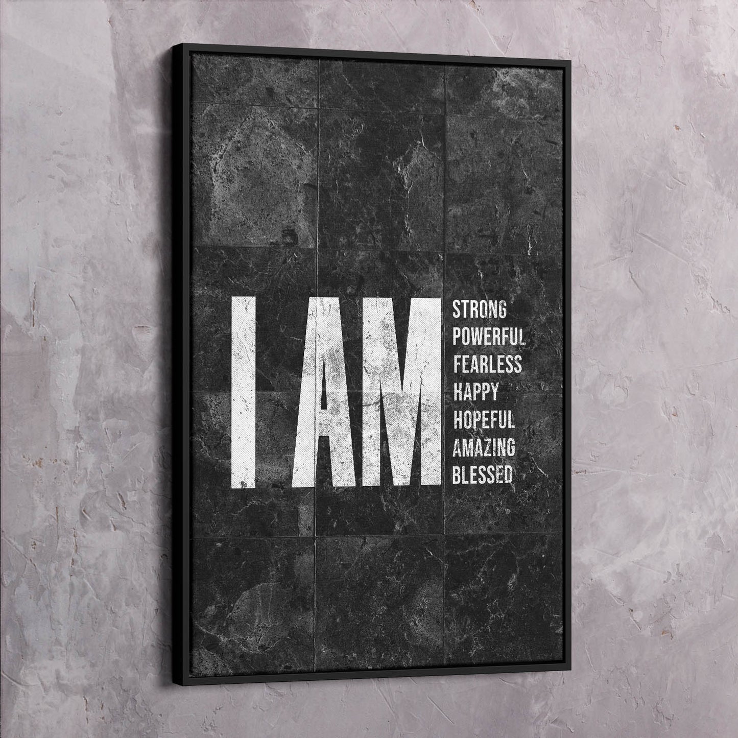 I AM Strong, Powerful, Fearless, Happy, Hopeful, Amazing, Blessed Wall Art | Inspirational Wall Art Motivational Wall Art Quotes Office Art | Impaktiv Exclusive Canvas Art Portrait