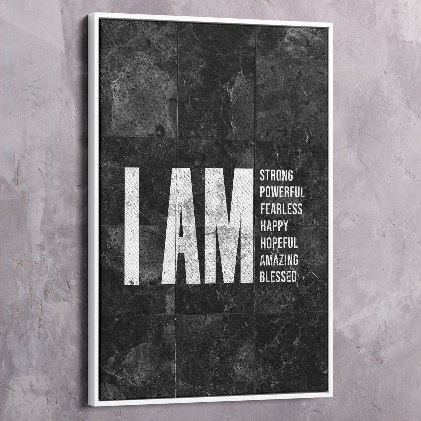 I AM Strong, Powerful, Fearless, Happy, Hopeful, Amazing, Blessed Wall Art | Inspirational Wall Art Motivational Wall Art Quotes Office Art | Impaktiv Exclusive Canvas Art Portrait