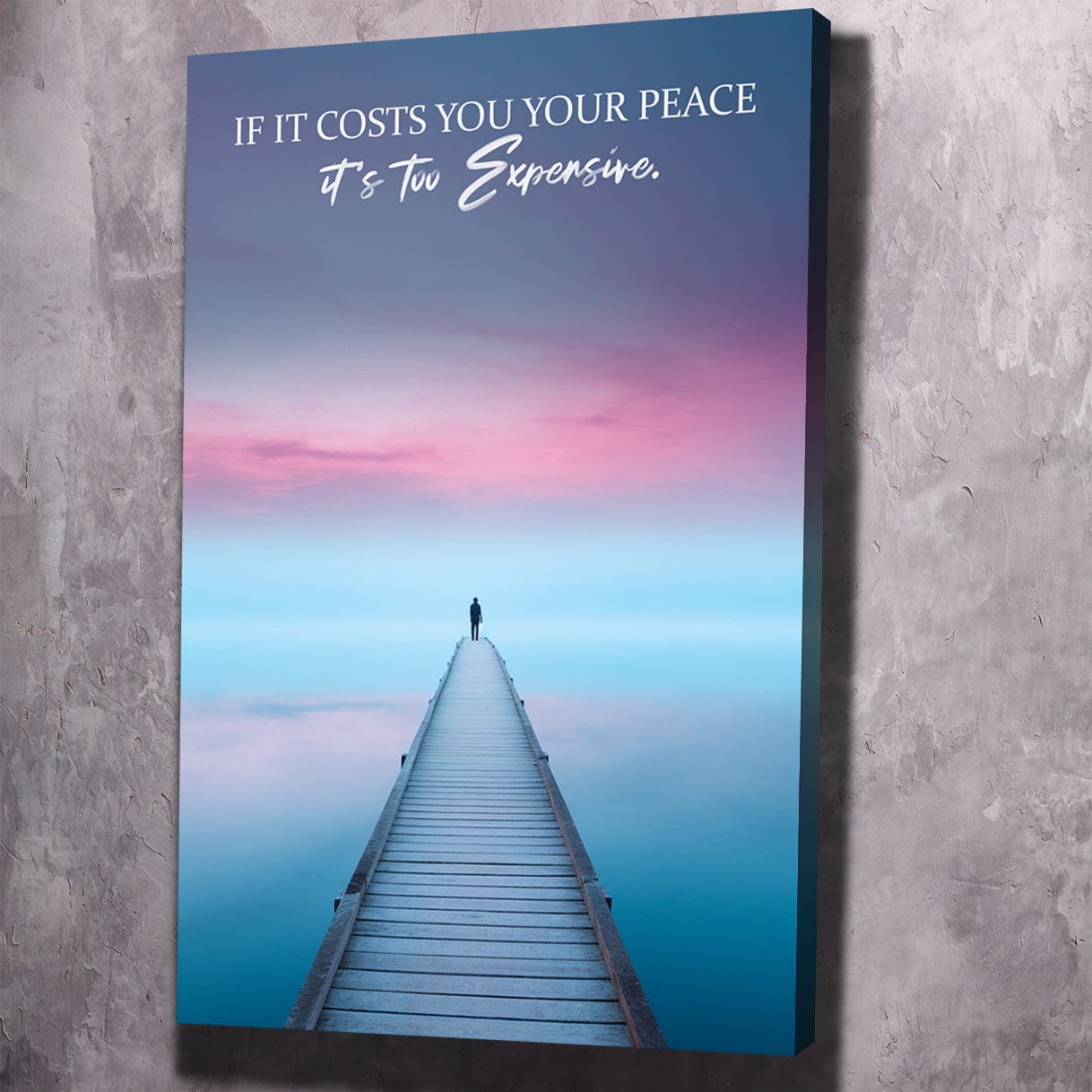 If it costs you your peace it's too expensive Wall Art | Inspirational Wall Art Motivational Wall Art Quotes Office Art | Impaktiv Exclusive Canvas Art Portrait