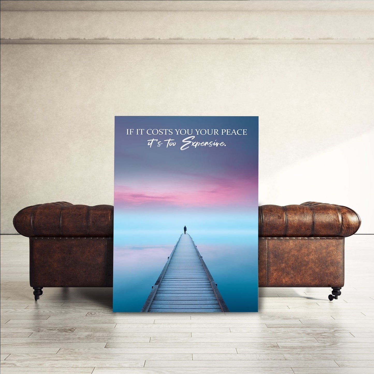If it costs you your peace it's too expensive Wall Art | Inspirational Wall Art Motivational Wall Art Quotes Office Art | Impaktiv Exclusive Canvas Art Portrait