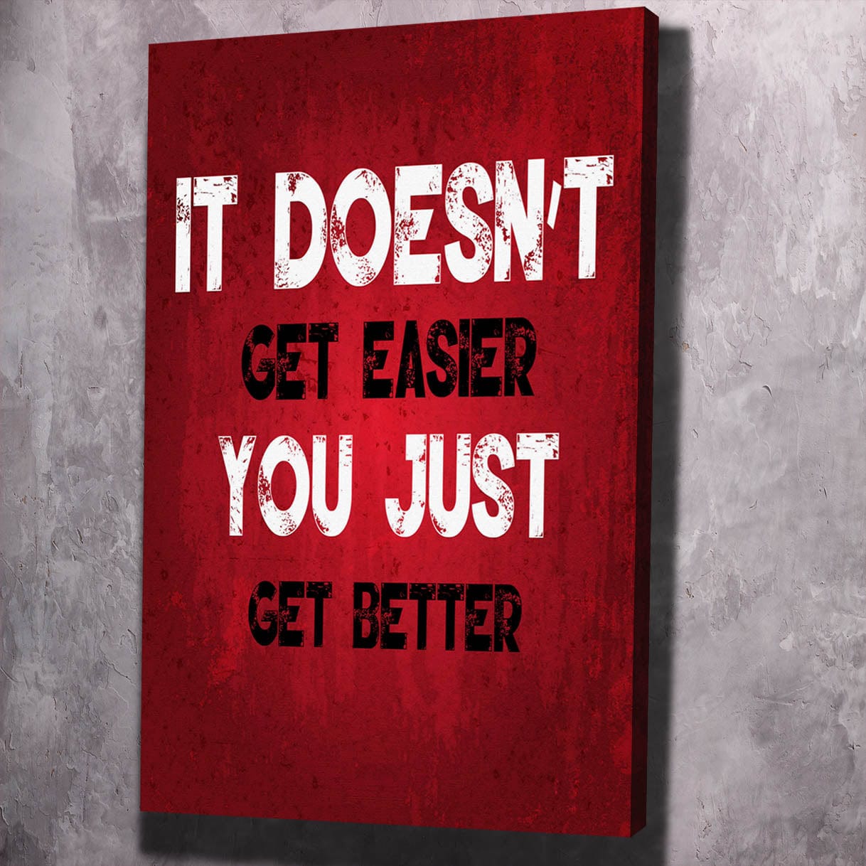 It Doesn't Get Easier Wall Art | Inspirational Wall Art Motivational Wall Art Quotes Office Art | Impaktiv Exclusive Canvas Art Portrait