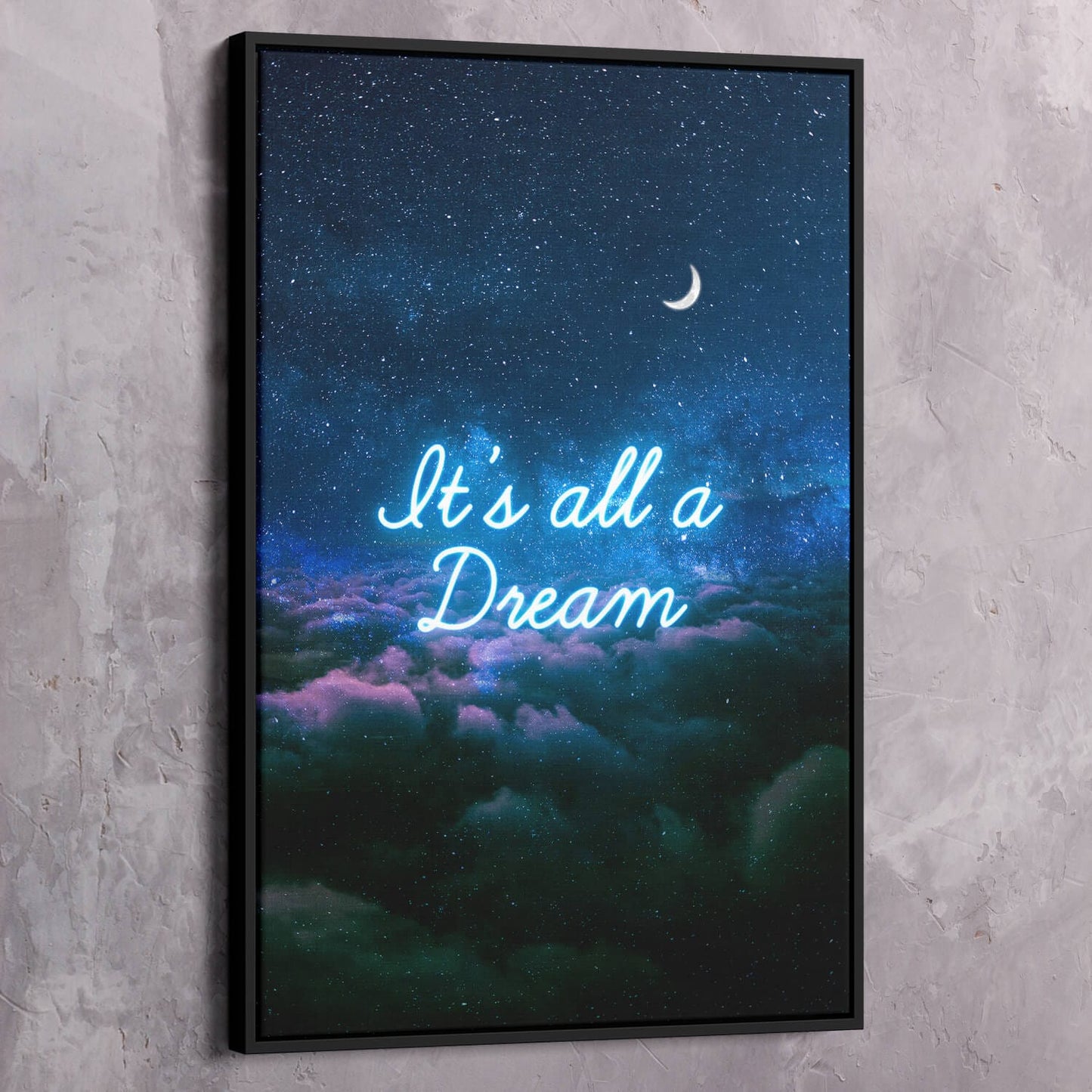 It���s All a Dream Wall Art | Inspirational Wall Art Motivational Wall Art Quotes Office Art | Impaktiv Exclusive Canvas Art Portrait