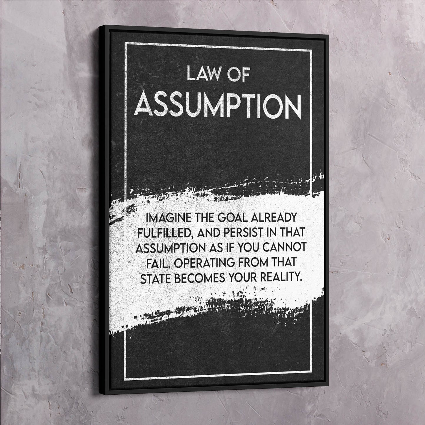 Law of Assumption - Neville Goddard Inspired Wall Art | Inspirational Wall Art Motivational Wall Art Quotes Office Art | Impaktiv Exclusive Canvas Art Portrait