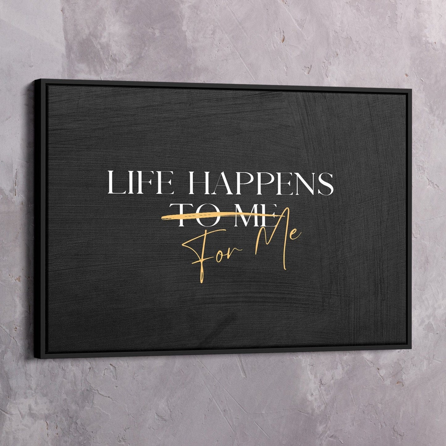 Life Happens FOR Me Quote Wall Art | Inspirational Wall Art Motivational Wall Art Quotes Office Art | Impaktiv Exclusive Canvas Art Landscape