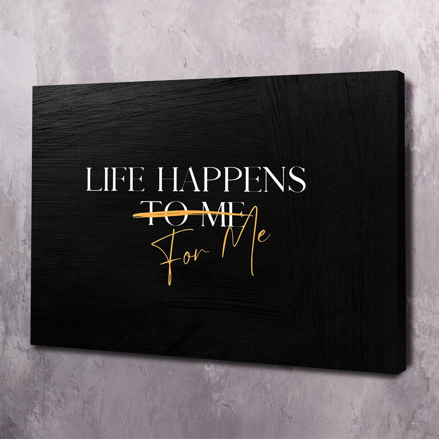 Life Happens FOR Me Quote Wall Art | Inspirational Wall Art Motivational Wall Art Quotes Office Art | Impaktiv Exclusive Canvas Art Landscape