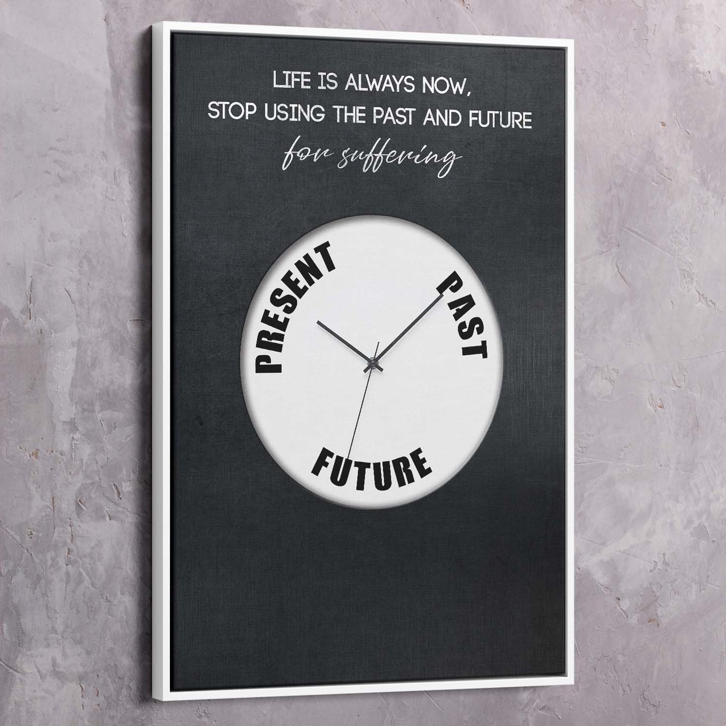 Life is always now Wall Art | Inspirational Wall Art Motivational Wall Art Quotes Office Art | Impaktiv Exclusive Canvas Art Portrait