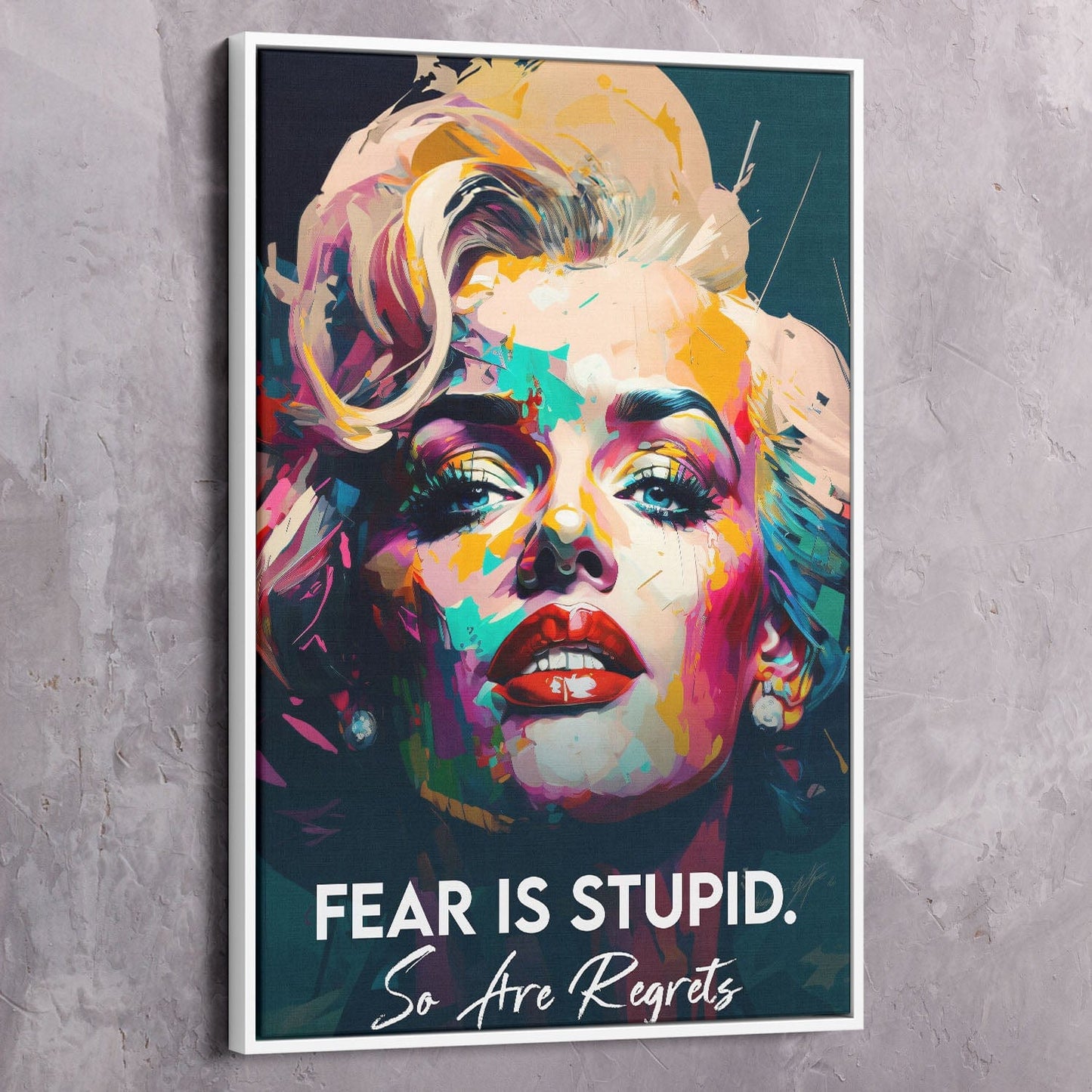 Marilyn Monroe Inspired - Fear is Stupid Wall Art | Inspirational Wall Art Motivational Wall Art Quotes Office Art | Impaktiv Exclusive Canvas Art Portrait