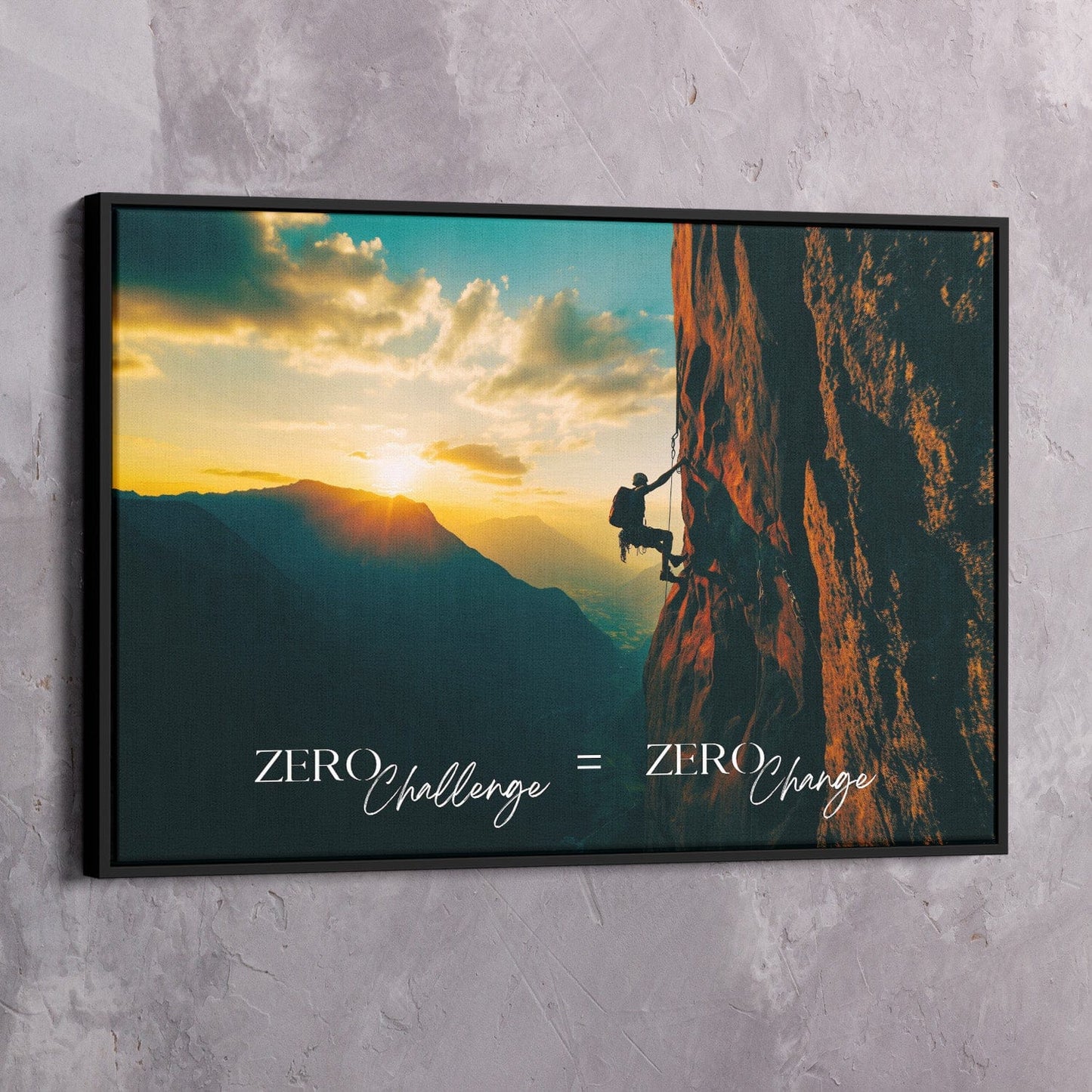 Mountain Climber - Zero Challenge = Zero Change Wall Art | Inspirational Wall Art Motivational Wall Art Quotes Office Art | Impaktiv Exclusive Canvas Art Landscape