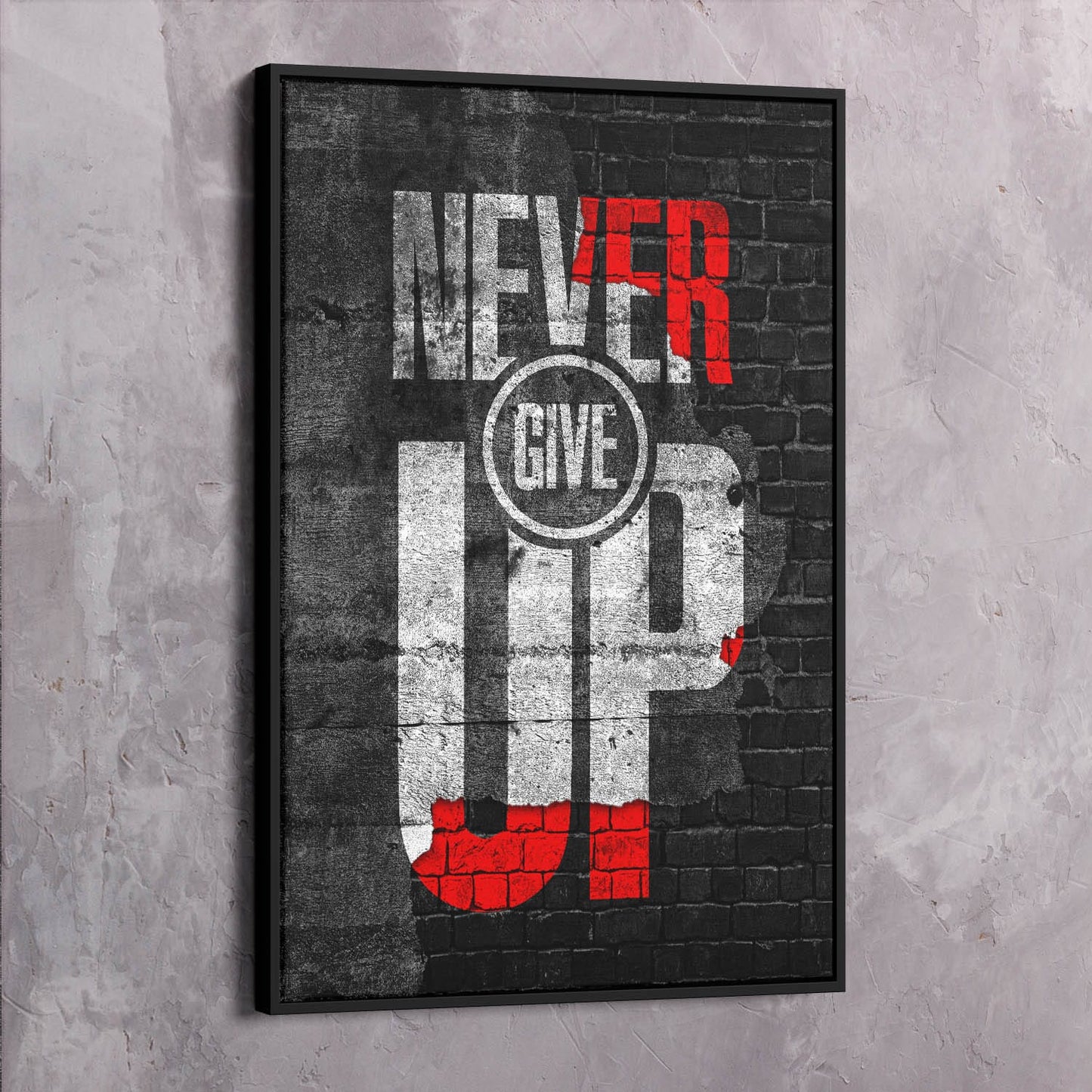 Never Give Up Wall Art | Inspirational Wall Art Motivational Wall Art Quotes Office Art | Impaktiv Exclusive Canvas Art Portrait