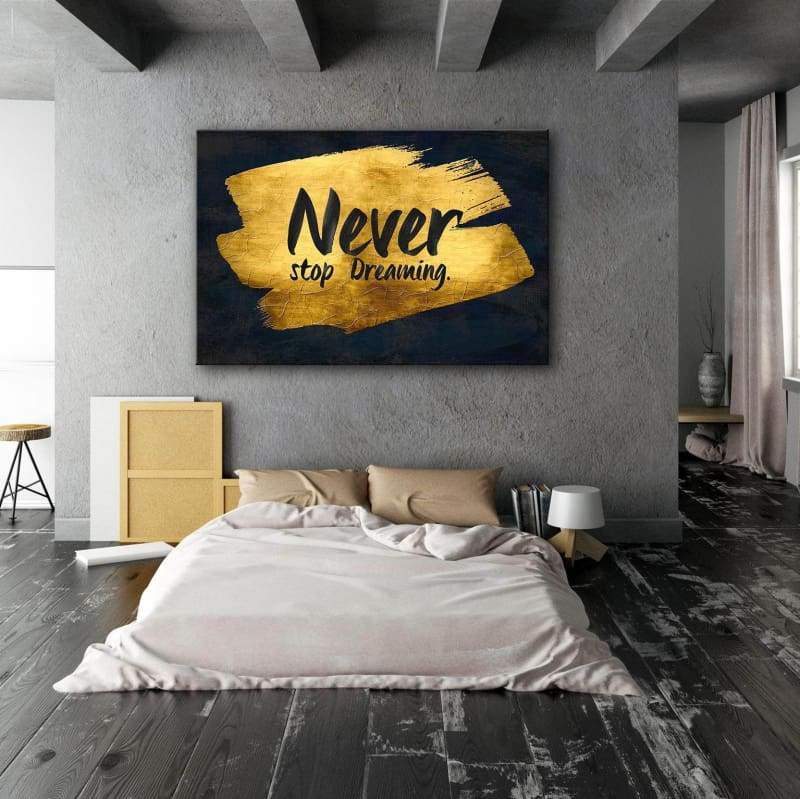 Never Stop Dreaming Wall Art | Inspirational Wall Art Motivational Wall Art Quotes Office Art | Impaktiv Exclusive Canvas Art Landscape