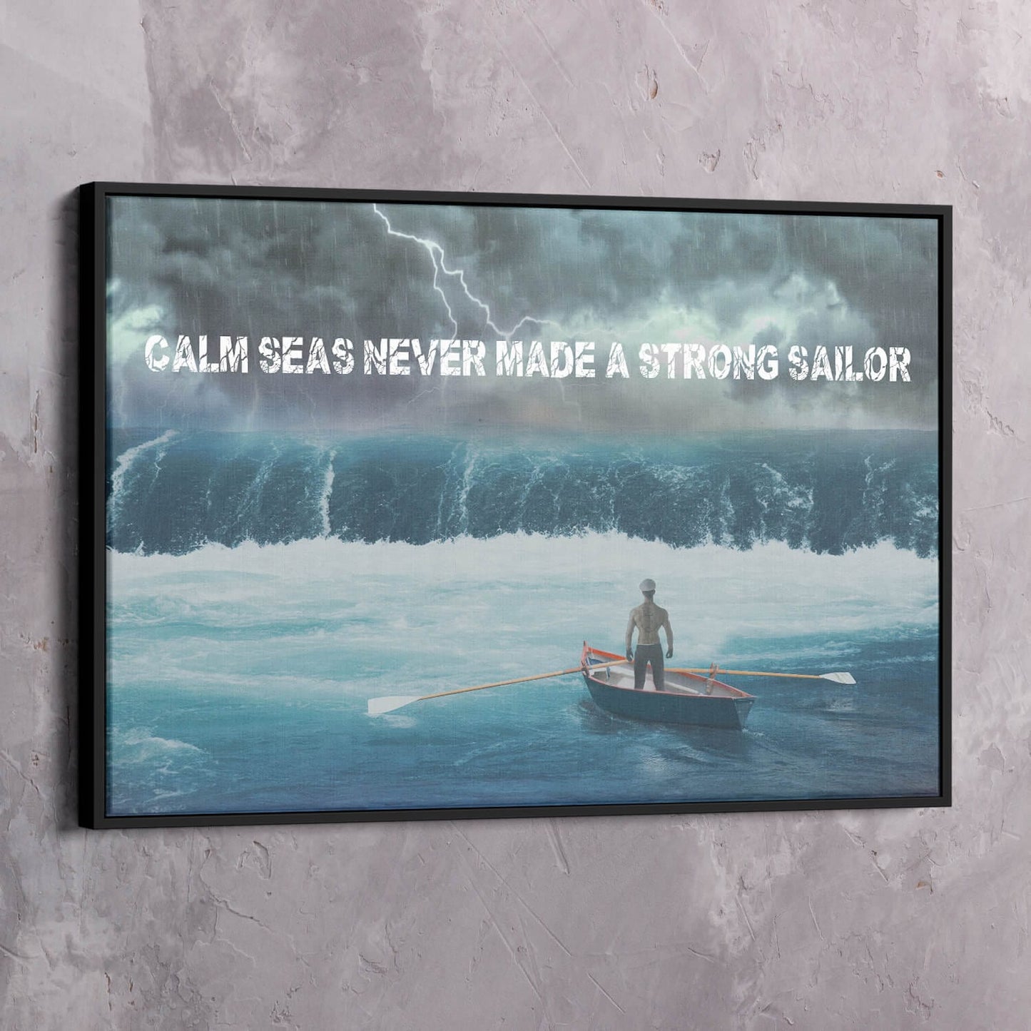 Strong Sailor Wall Art Wall Art | Inspirational Wall Art Motivational Wall Art Quotes Office Art | ImpaktArtist Exclusive Canvas Art Landscape