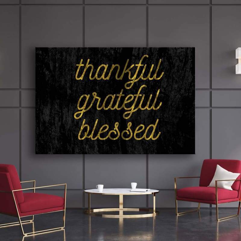 Thankful Grateful Blesses Wall Art | Inspirational Wall Art Motivational Wall Art Quotes Office Art | Impaktiv Exclusive Canvas Art Landscape