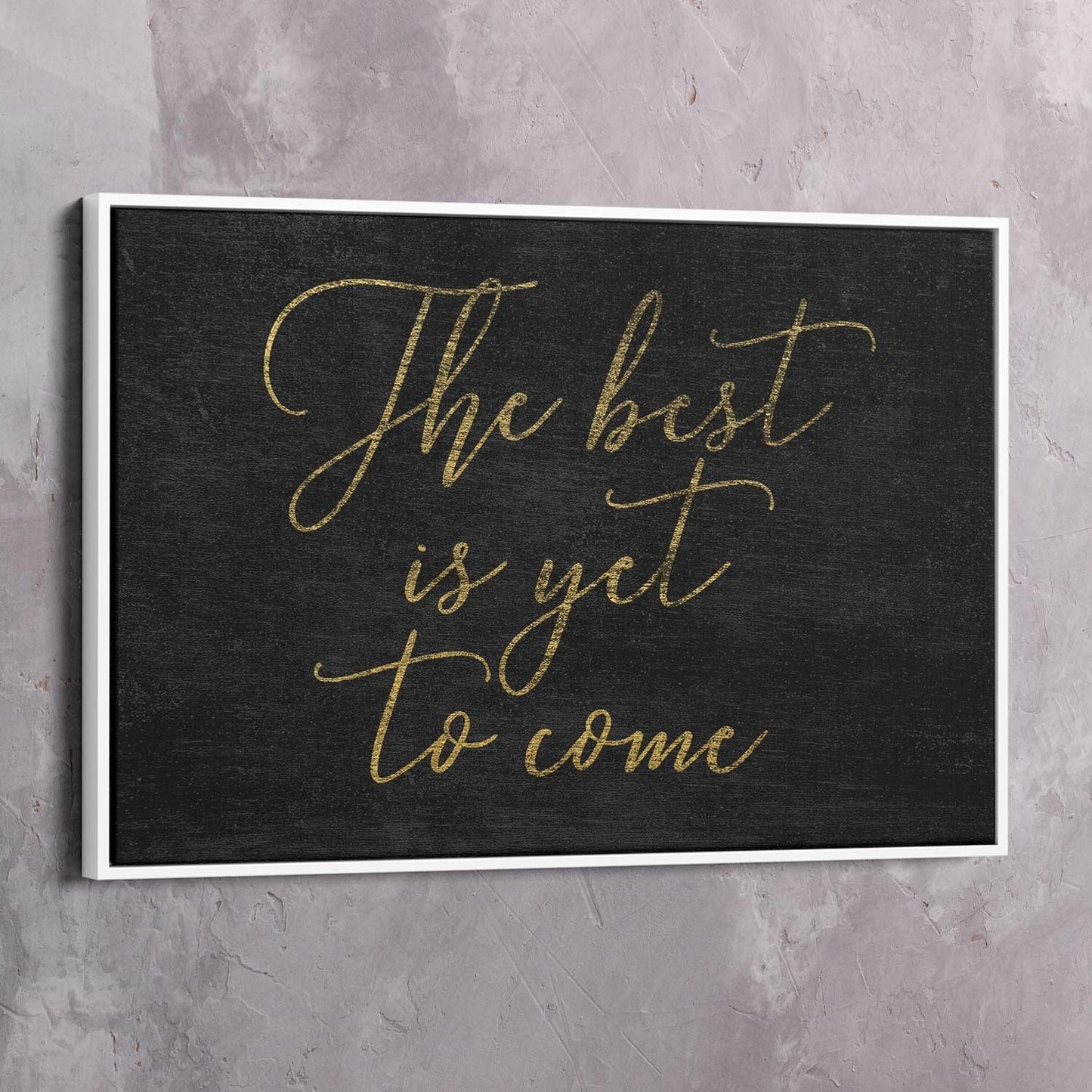 The Best Is Yet To Come Wall Art | Inspirational Wall Art Motivational Wall Art Quotes Office Art | Impaktiv Exclusive Canvas Art Landscape