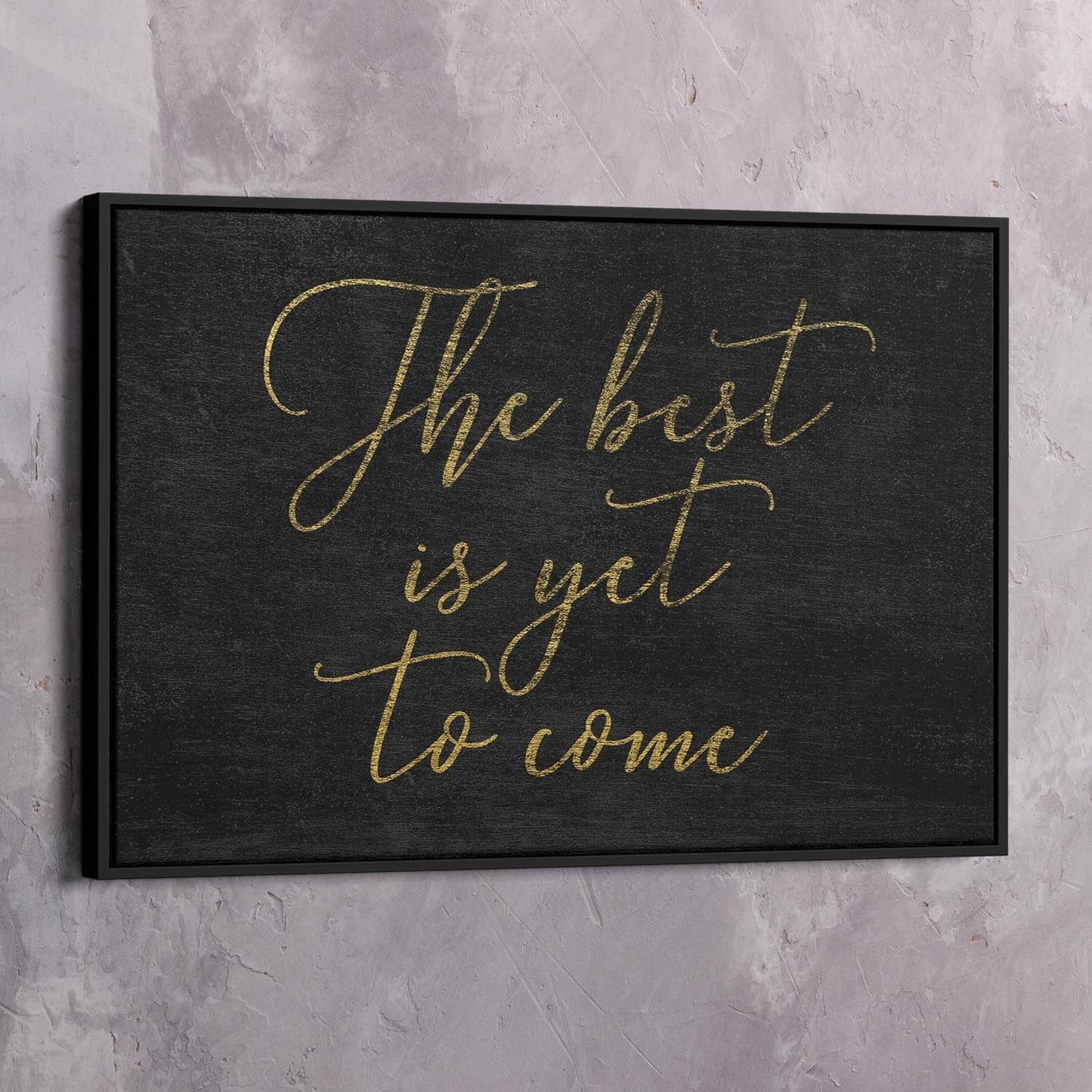 The Best Is Yet To Come Wall Art | Inspirational Wall Art Motivational Wall Art Quotes Office Art | Impaktiv Exclusive Canvas Art Landscape