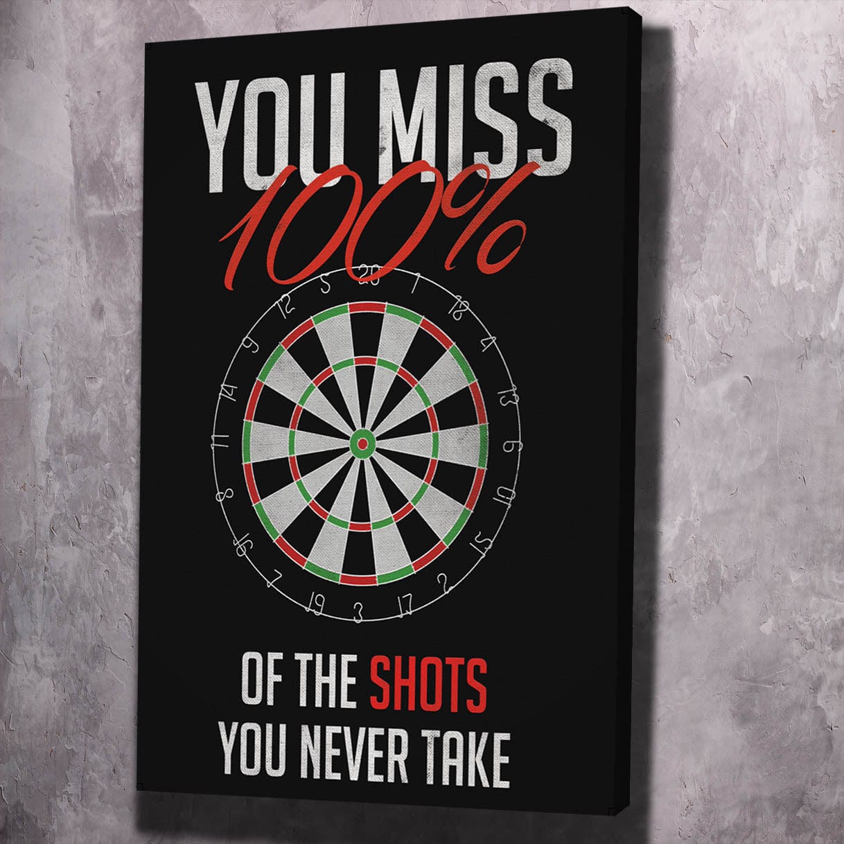 You Miss 100 Of The Shots Dartboard Wall Art | Inspirational Wall Art Motivational Wall Art Quotes Office Art | Impaktiv Exclusive Canvas Art Portrait