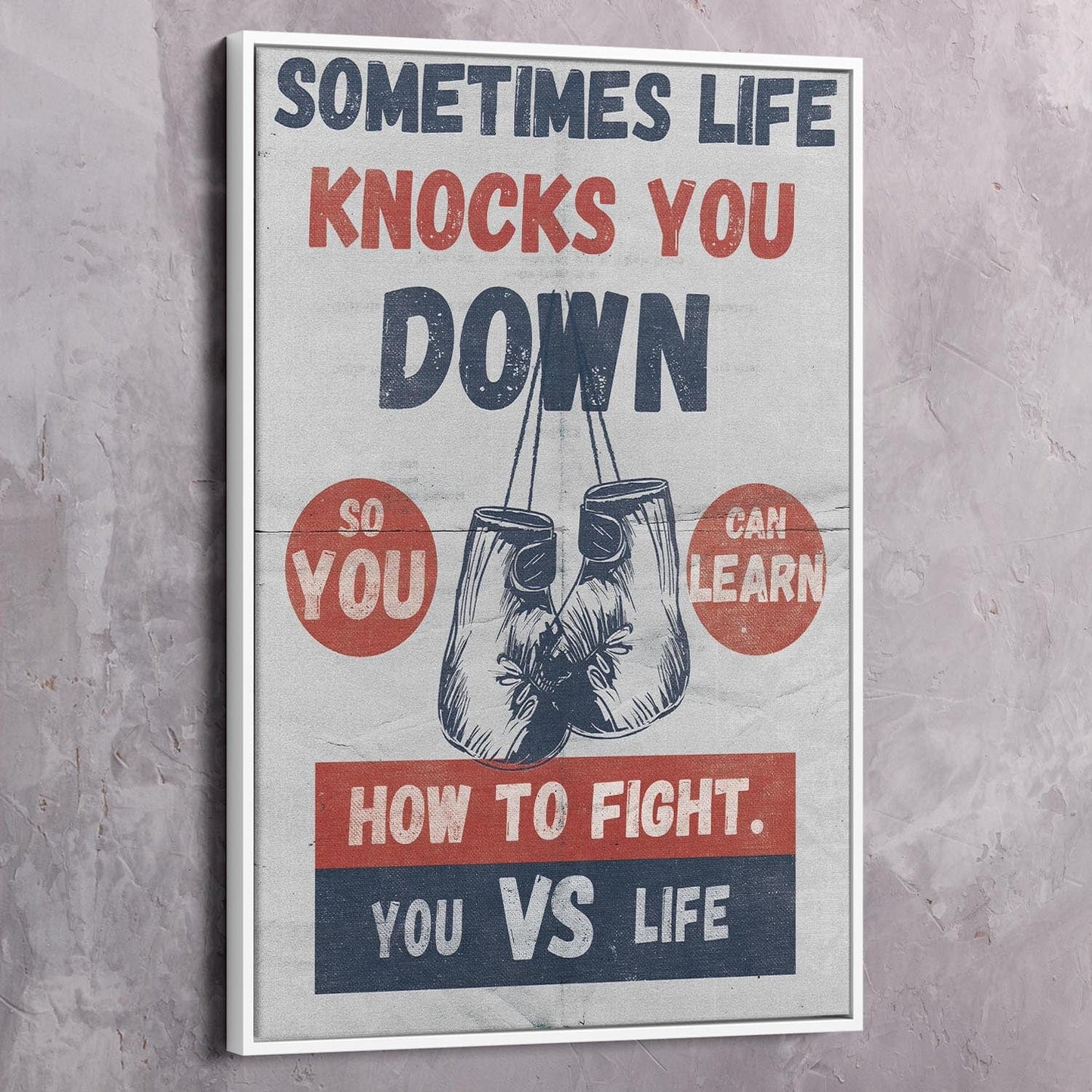You Vs. Life Wall Art | Inspirational Wall Art Motivational Wall Art Quotes Office Art | Impaktiv Exclusive Canvas Art Portrait