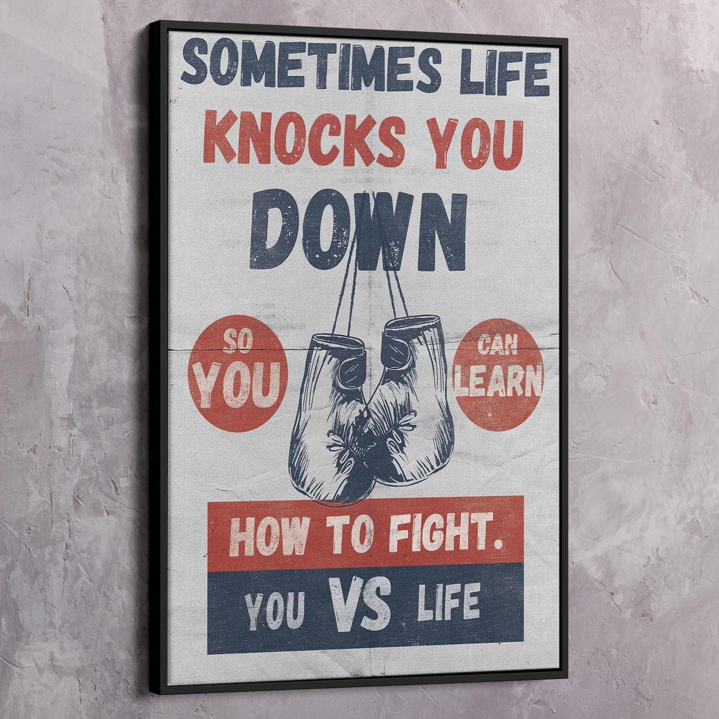 You Vs. Life Wall Art | Inspirational Wall Art Motivational Wall Art Quotes Office Art | Impaktiv Exclusive Canvas Art Portrait