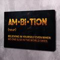 Black motivational wall art with gold 'AM•BI•TION' and 'BELIEVING IN YOURSELF...' text