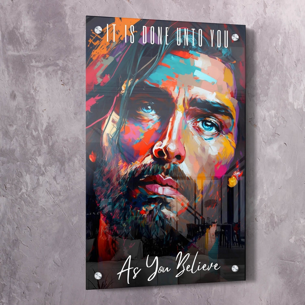 Abstract Jesus portrait wall art canvas with quote 'It Is Done Unto You' and 'As You Believe'