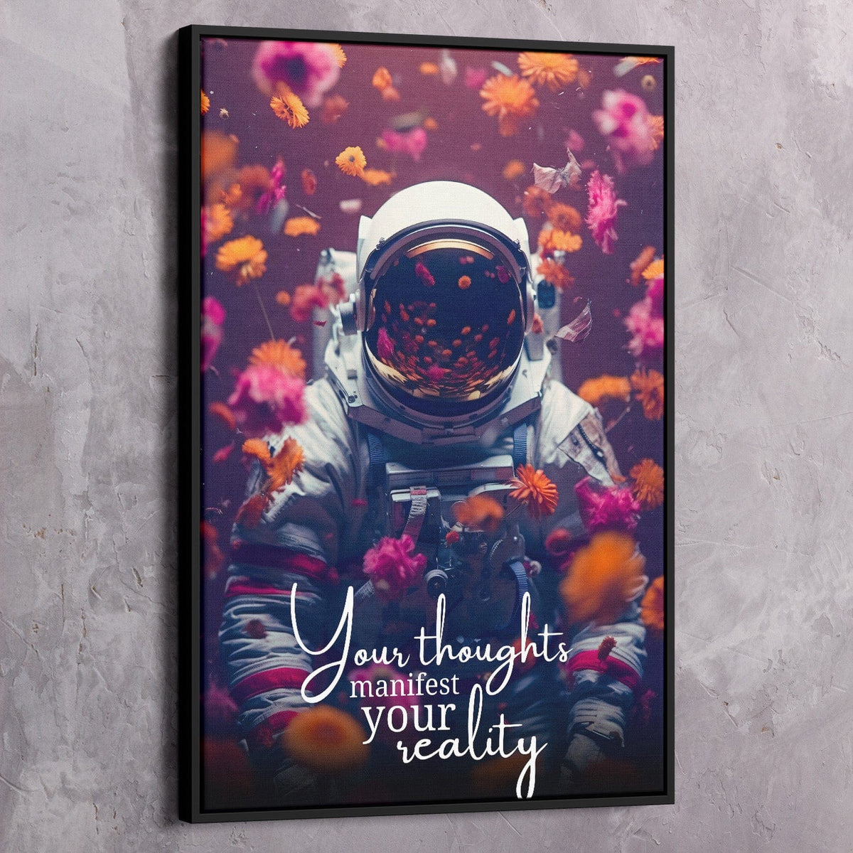 Astronaut Flowers - Your thoughts manifest your reality Wall Art, alternate view by Impaktiv