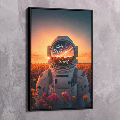 Astronaut Flowers - Life Reflects Your Inner World Quote Wall Art | Inspirational Wall Art Motivational Wall Art Quotes Office Art | Impaktiv Exclusive Canvas Art Portrait