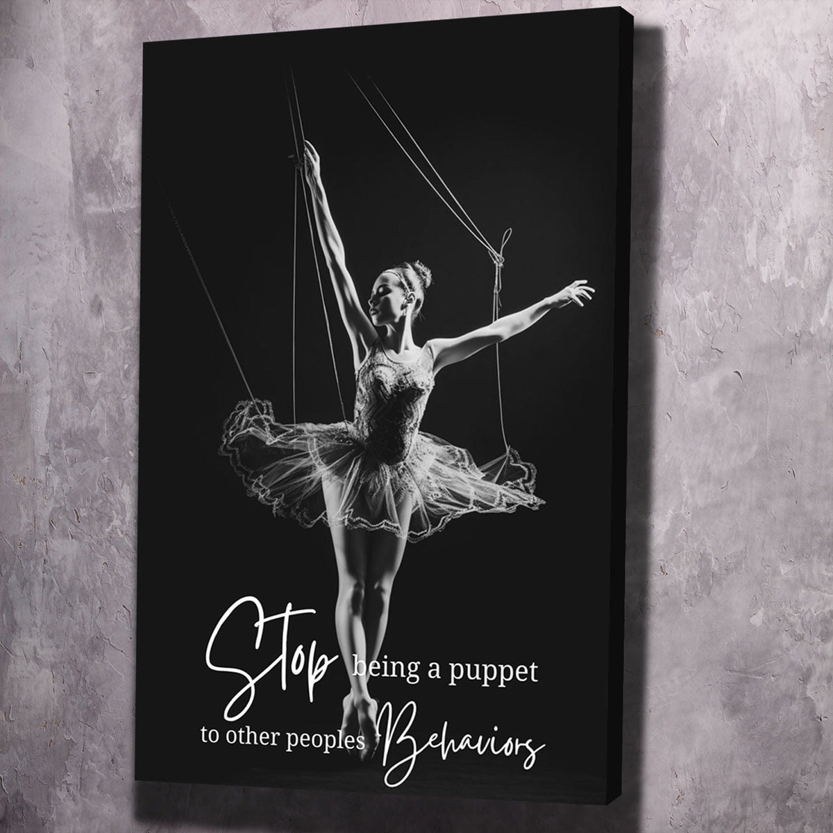 Ballet Puppet - Stop being a puppet to other Wall Art, inspirational quote wall art by Impaktiv