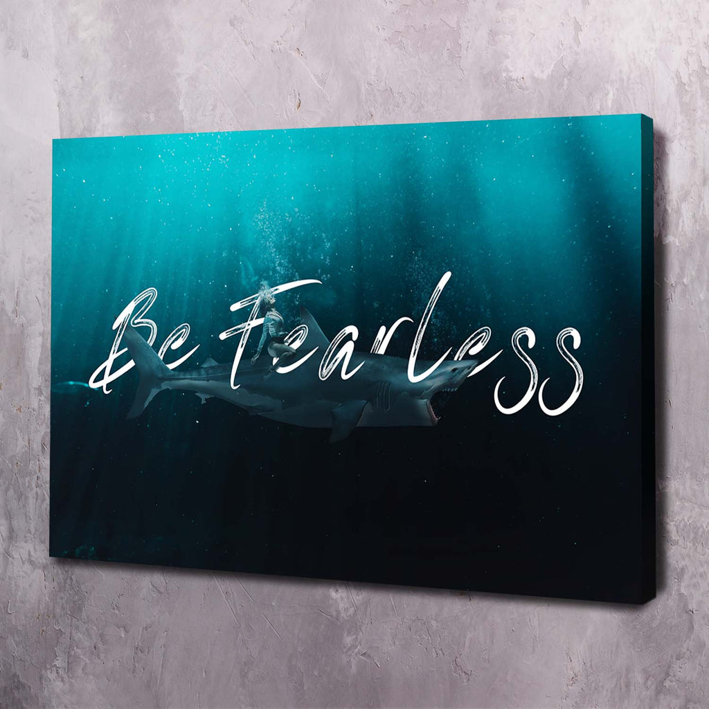 Wall art canvas featuring turquoise underwater shark scene with “Be Fearless”