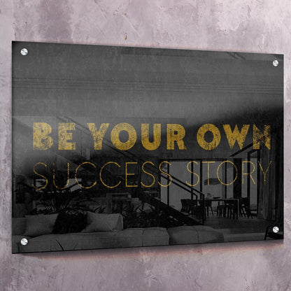 Be Your Own Success Story Wall Art | Inspirational Wall Art Motivational Wall Art Quotes Office Art | Impaktiv Exclusive Canvas Art Landscape