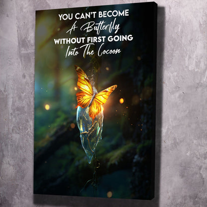 Butterfly Going Into the Cocoon Wall Art | Inspirational Wall Art Motivational Wall Art Quotes Office Art | Impaktiv Exclusive Canvas Art Portrait