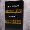 Black canvas wall art with yellow bars and white/yellow motivational quote: IF IT DOESN'T