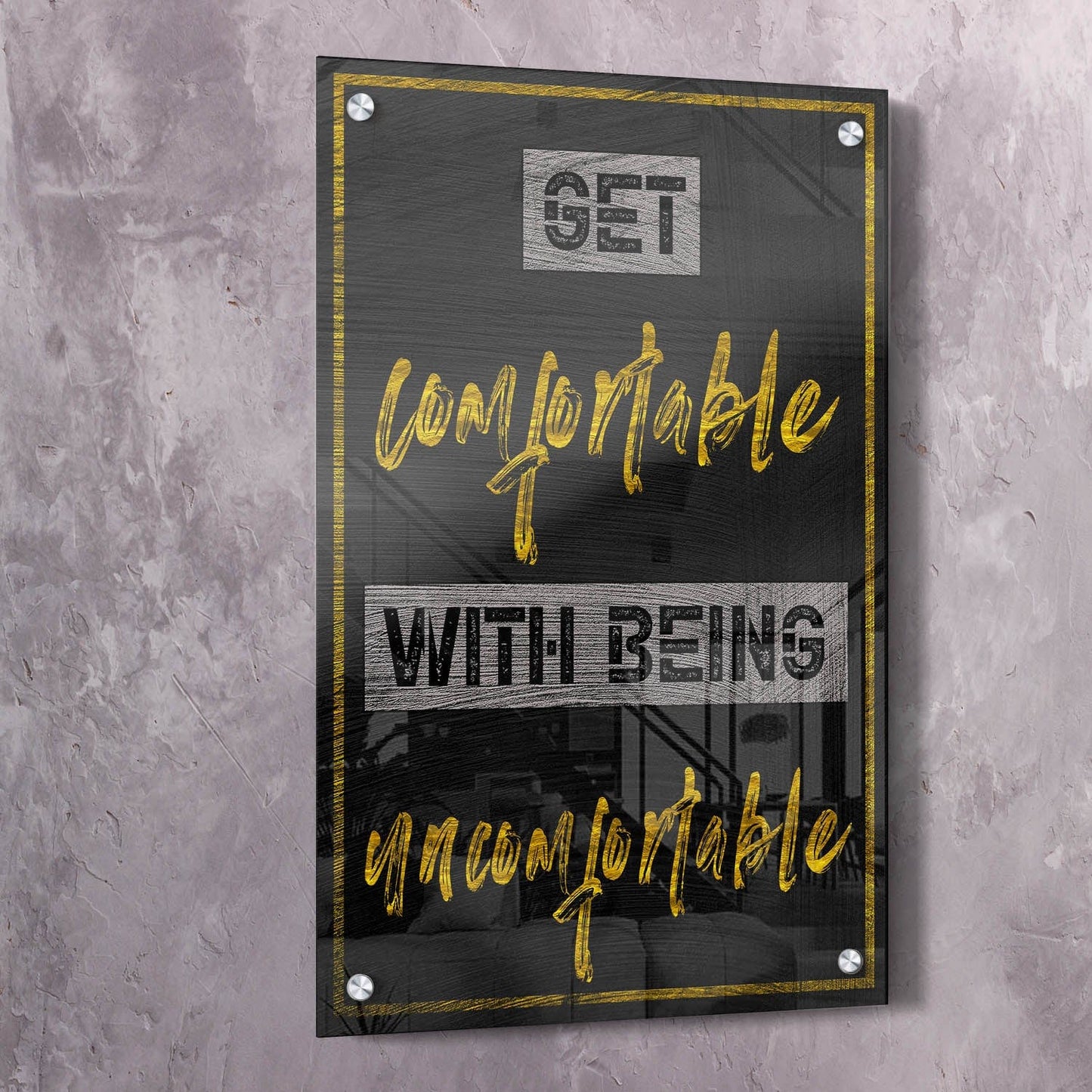 Get Comfortable Wall Art | Inspirational Wall Art Motivational Wall Art Quotes Office Art | Impaktiv Exclusive Canvas Art Portrait