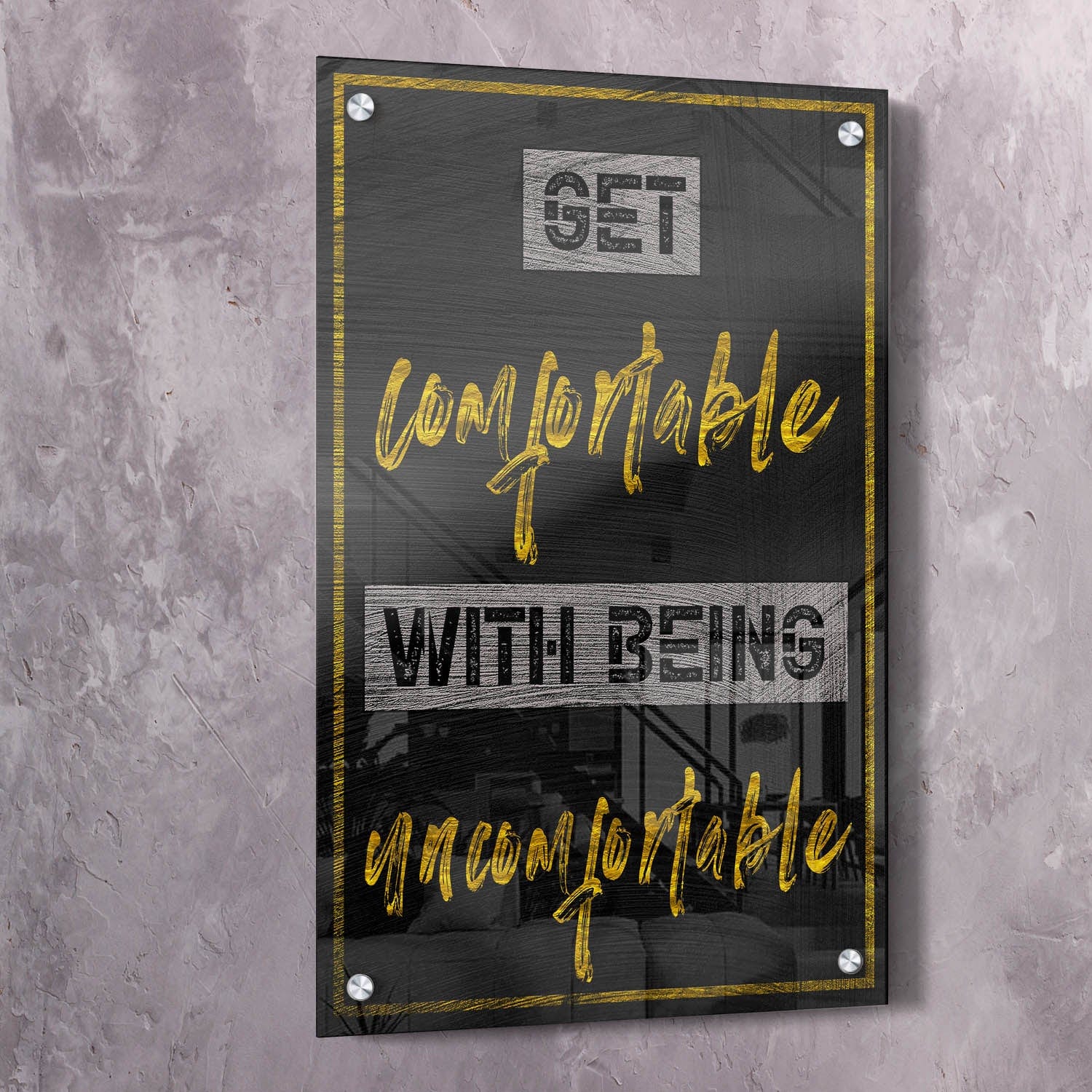 Get Comfortable Wall Art | Inspirational Wall Art Motivational Wall Art Quotes Office Art | Impaktiv Exclusive Canvas Art Portrait