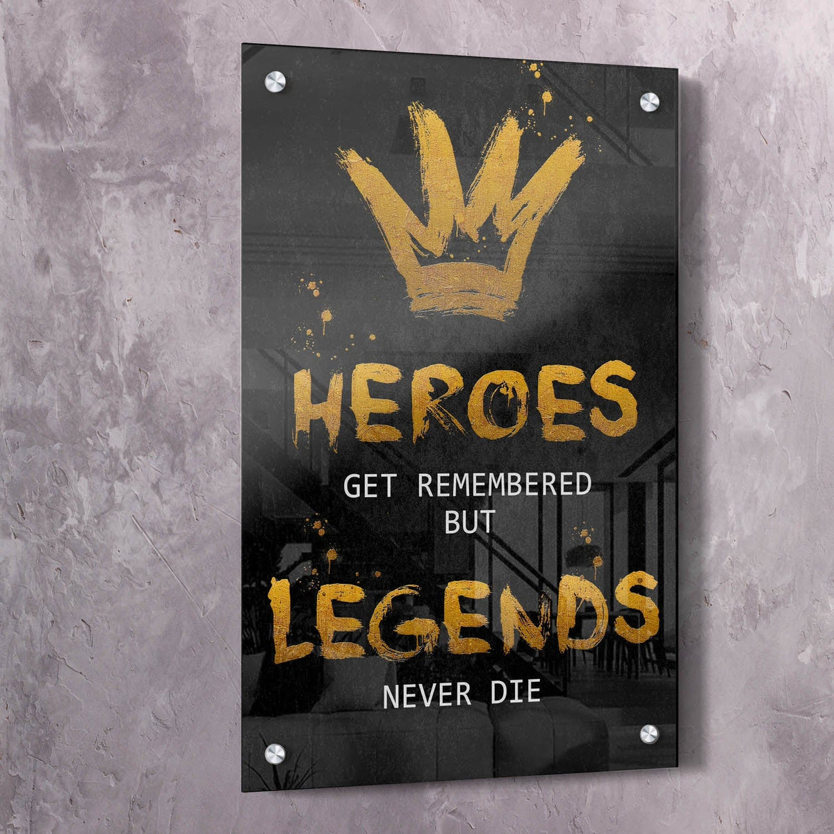 Heroes Get Remembered Motivational Wall Art, alternate view by Impaktiv