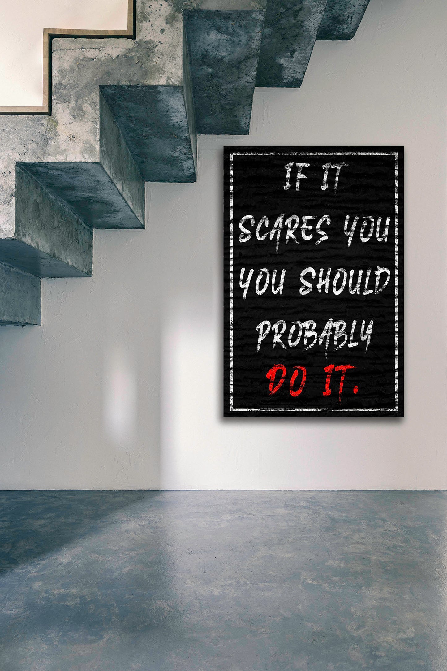 If It Scares Wall Art | Inspirational Wall Art Motivational Wall Art Quotes Office Art | Impaktiv Exclusive Canvas Art Portrait