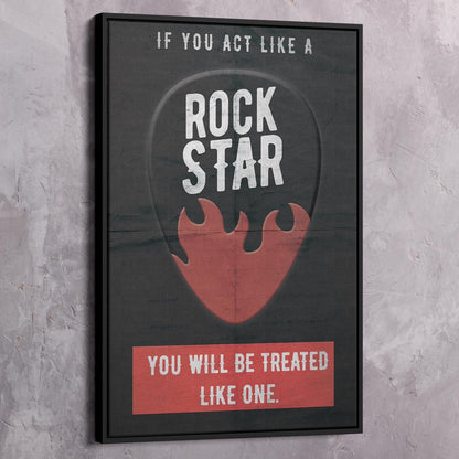 If You Act Like A Rock Star Quote Wall Art | Inspirational Wall Art Motivational Wall Art Quotes Office Art | Impaktiv Exclusive Canvas Art Portrait