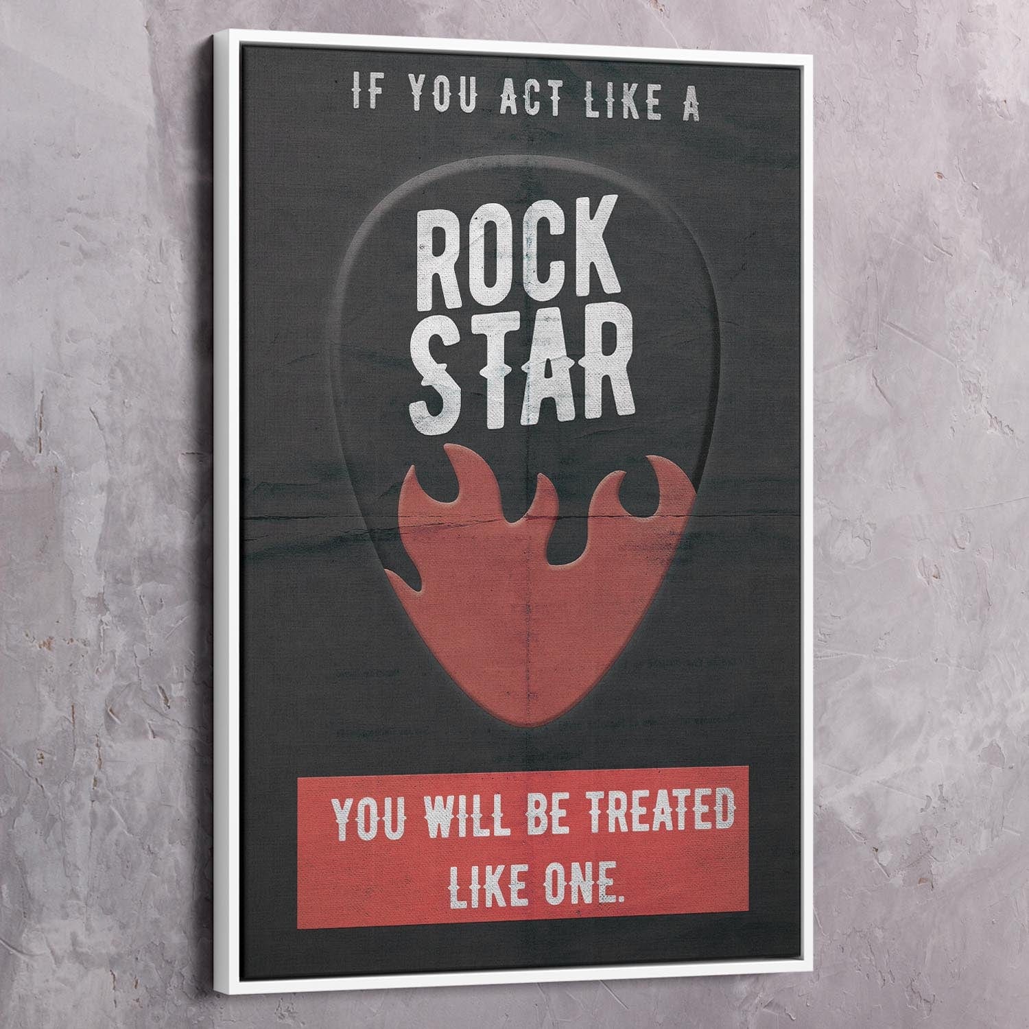 If You Act Like A Rock Star Quote Wall Art | Inspirational Wall Art Motivational Wall Art Quotes Office Art | Impaktiv Exclusive Canvas Art Portrait