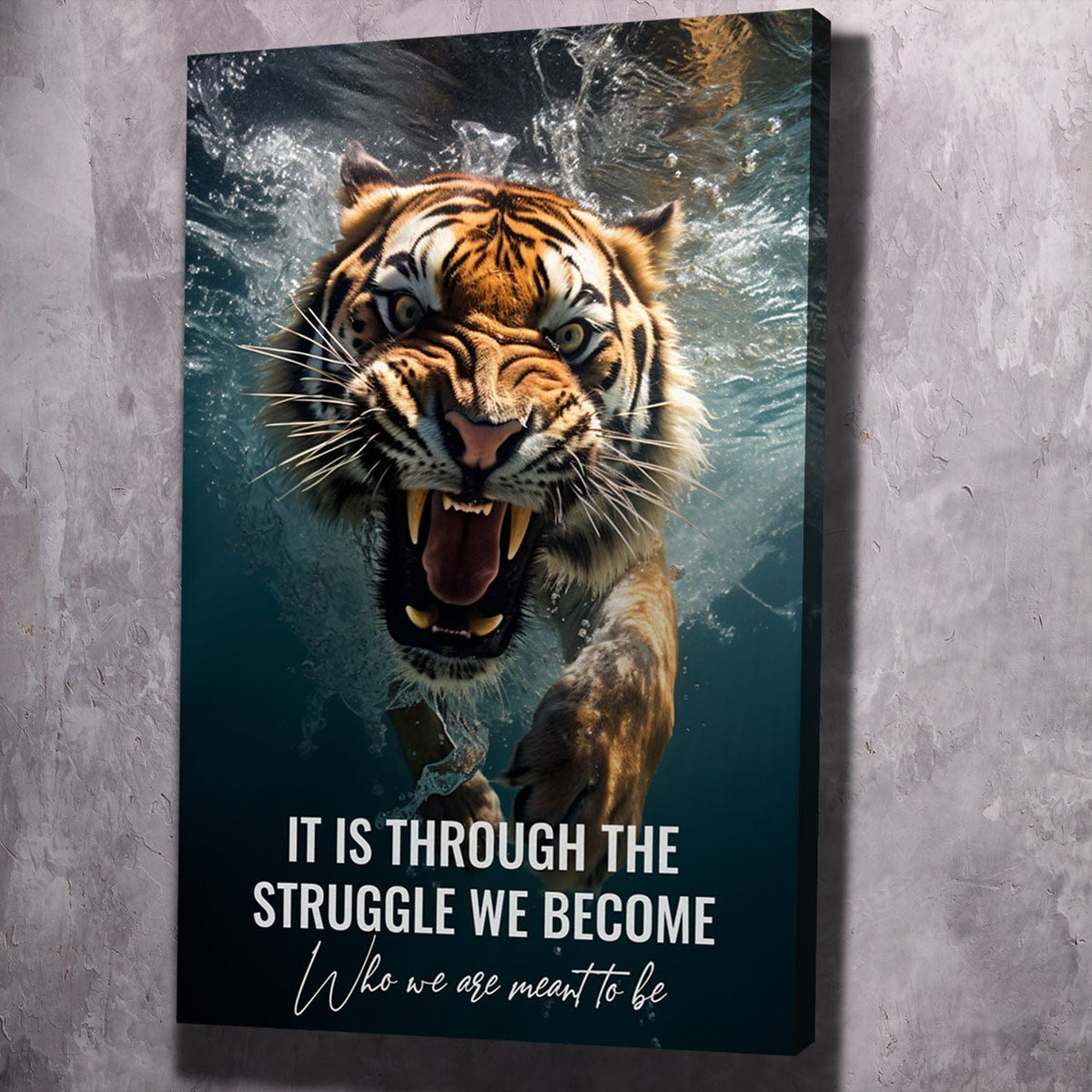 Tiger in Water - Through the Struggle Wall Art, resilience motivational wall art by Impaktiv