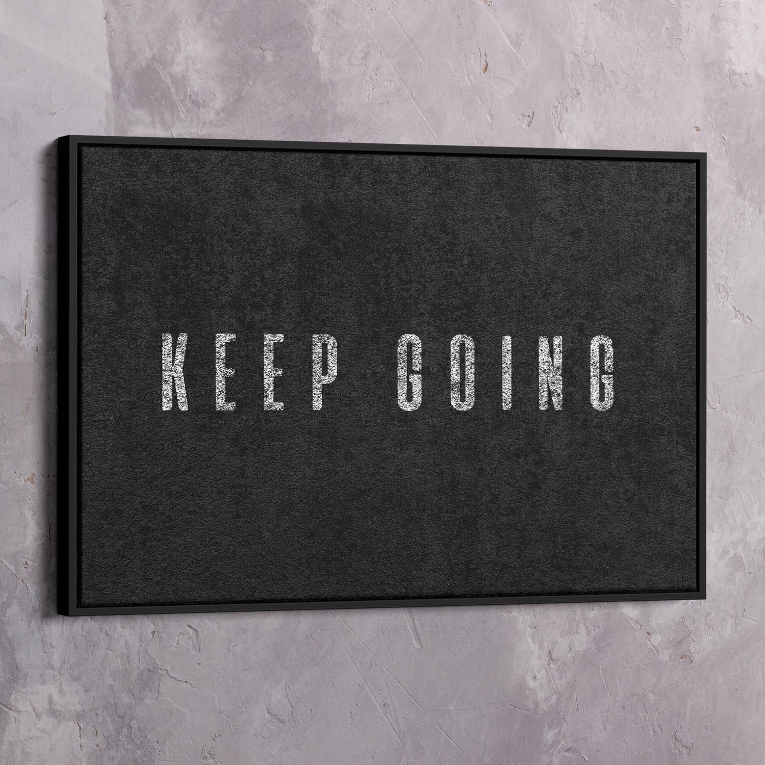 Keep Going Wall Art | Inspirational Wall Art Motivational Wall Art Quotes Office Art | Impaktiv Exclusive Canvas Art Landscape