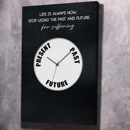 Life is always now Wall Art | Inspirational Wall Art Motivational Wall Art Quotes Office Art | Impaktiv Exclusive Canvas Art Portrait