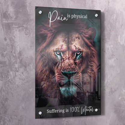 Lion Scars - Pain is physical suffering is 100% mental - Nisargadatta Maharaj Quote Wall Art | Inspirational Wall Art Motivational Wall Art Quotes Office Art | Impaktiv Exclusive Canvas Art Portrait