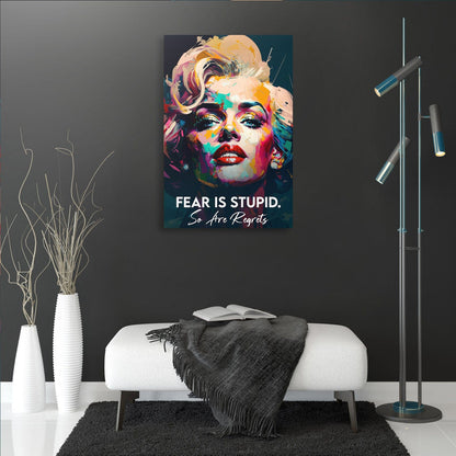 Marilyn Monroe Inspired - Fear is Stupid Wall Art | Inspirational Wall Art Motivational Wall Art Quotes Office Art | Impaktiv Exclusive Canvas Art Portrait