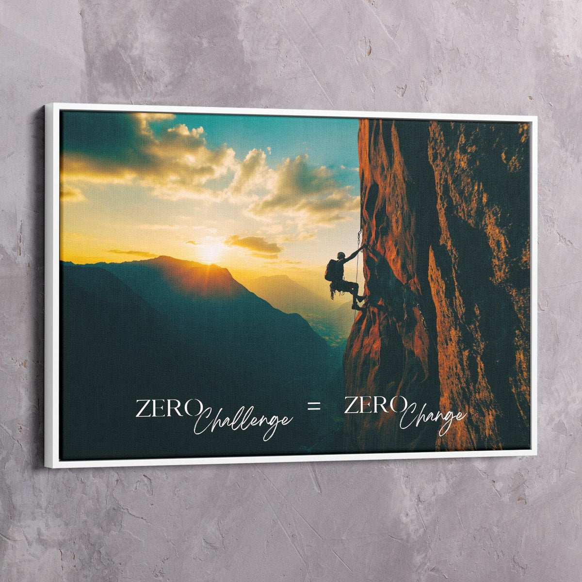 Mountain Climber - Zero Challenge = Zero Change Wall Art, alternate artwork view by Impaktiv