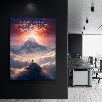 Mountain - Nothing Great Comes From Being Comfortable Quote Wall Art | Inspirational Wall Art Motivational Wall Art Quotes Office Art | Impaktiv Exclusive Canvas Art Portrait